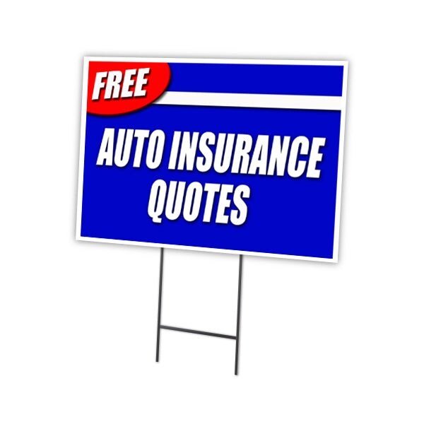 Signmission Free Auto Insurance Q Yard & Stake outdoor plastic coroplast window, C-1824 Free Auto Insurance Q C-1824 Free Auto Insurance Q - main
